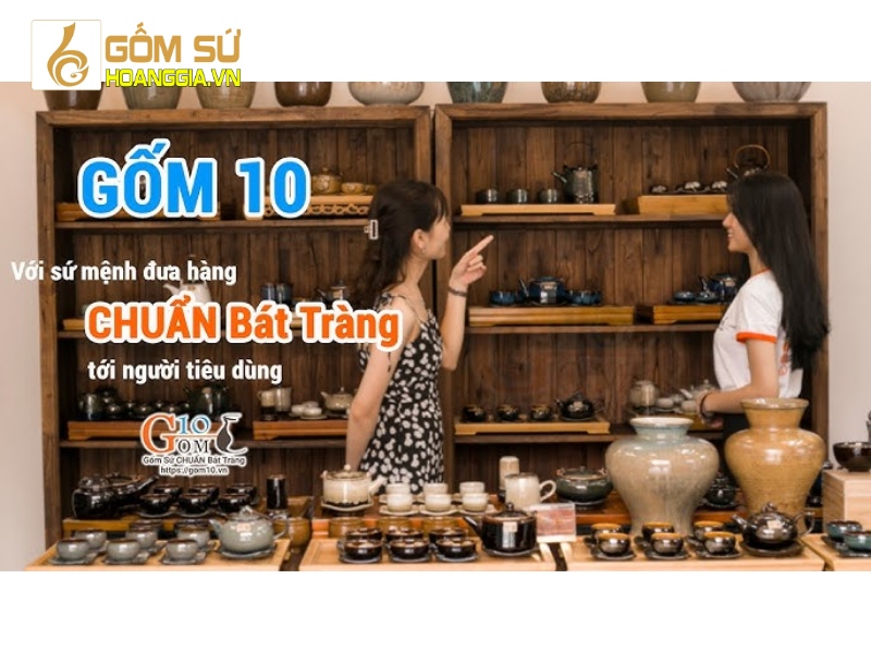 Gốm 10 - Gốm Sứ chuẩn Bát Tràng  