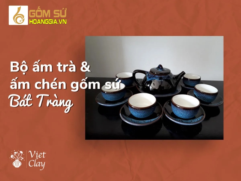 Vietclay - Địa chỉ có bộ ấm chén đẹp giá rẻ Hà Nội