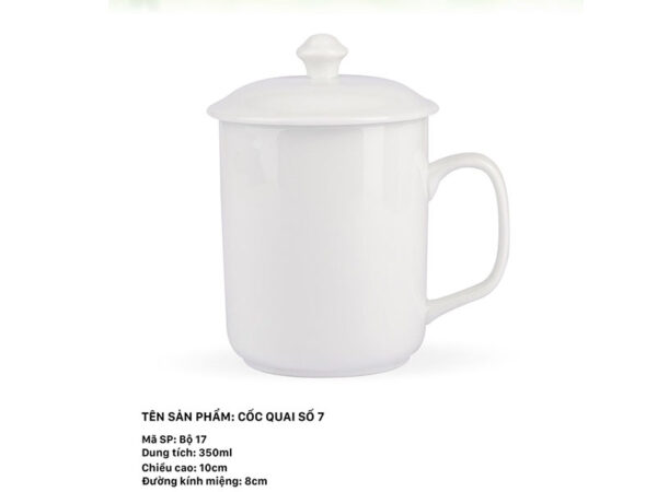 Alternative view of Cốc Sứ Quai số 7 350ml + Nắp